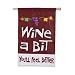Wine a Bit, You'll Feel Better Regular Size Applique Flag