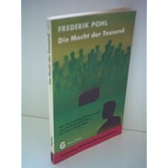 Frederik Pohl: Die Macht der Tausend