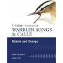 Warbler Songs and Calls of Britain and Europe (Collins Field Guide)