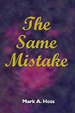 The Same Mistake