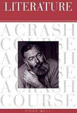 Literature: A Crash Course