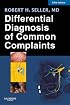 Differential Diagnosis of Common Complaints (Differential Diagnosis of Common Complaints (Seller))