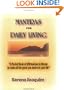 Mantras for Daily Living: "A Pocket Book of Affirmations in Rhyme to Claim All the Good You Desire in Your Life"