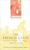The French Cook (Southover Press Historic Cookery & Housekeeping)