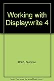 Working with DisplayWrite 4