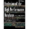 Evolution of the High Performance Database (Prentice Hall Informix Press Series)