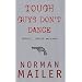 Tough Guys Don't Dance