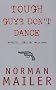 Tough Guys Don't Dance