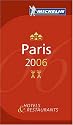 Michelin Red Guide 2006 Paris: Hotels & Restaurants (Michelin Red Guide: Paris)