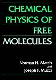 Chemical physics of free molecules