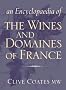 Encyclopaedia of the Wines and Domaines of France