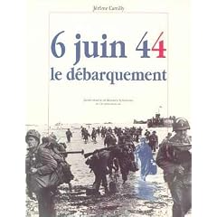 6 juin 44, le d�barquement