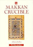 The Makkan crucible