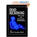 Dead Reckoning: The Art of Forensic Detection