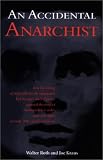 An Accidental Anarchist: How the Killing of a Humble Jewish Immigrant by Chicago