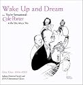 You're Sensational - Cole Porter in the '20s, '40s, and '50s, Vol. 1 - Wake Up & Dream (1916-1929)