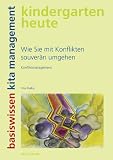 Wie Sie mit Konflikten souverän umgehen: Konfliktmanagement