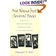 One Name but Several Faces: Variety in Popular Christian Denominations in Southern History (Georgia Southern University... by  Samuel S. Hill