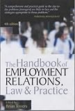The handbook of employment relations, law & practice