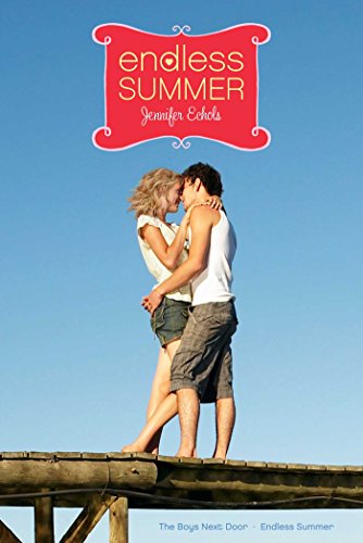 Endless Summer: The Boys Next Door and Endless Summer: The Boys Next Door; Endless Summer (Romantic Comedies (Paperback))