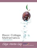 Basic College Mathematics (3rd Edition) (Martin-Gay Developmental Math Series)