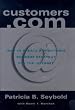 Customers.Com: Create a Profitable Business Strategy for the Internet (Century business)