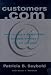 Customers.Com: Create a Profitable Business Strategy for the Internet (Century business)