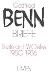 Briefe, Bd.2/2, Briefe an F - W - Oelze 1950-1956 - Gottfried Benn
