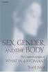 Sex, Gender, and the Body: The Student Edition of What Is a Woman?
