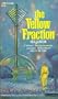 The Yellow Faction (Ace Science Fiction, 94350)