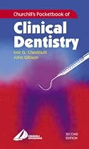 Churchill's Pocketbook of Clinical Dentistry (Churchill Pocketbooks)