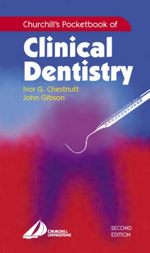 Churchill's Pocketbook of Clinical Dentistry (Churchill Pocketbooks)
