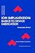 Book Ion Implantation: Basics to Device Fabrication (The Springer International Series in Engineering and Computer Science)
