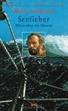Seefieber - Allein &uuml;ber die Ozeane. - Rollo Gebhard
