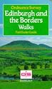 Edinburgh and the Borders Walks (Ordnance Survey Pathfinder Guides)