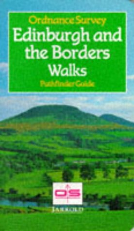 City Travel Guides Discounted  Books : Edinburgh and the Borders Walks (Ordnance Survey Pathfinder Guides)
