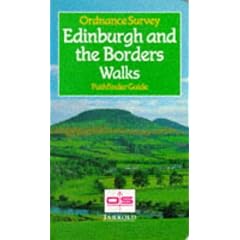 Edinburgh and the Borders Walks (Ordnance Survey Pathfinder Guides)
