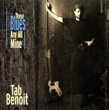 These Blues Are All Mine