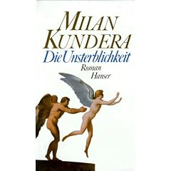 Die Unsterblichkeit: Roman