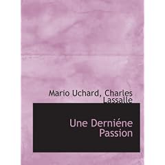 Une Derni�ne Passion