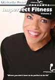 Imperfect Fitness Dance Cardio Workout for Women: Volume 2