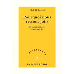 Pourquoi nous restons juifs : R�v�lation biblique et philosophie