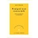 Pourquoi nous restons juifs : R�v�lation biblique et philosophie