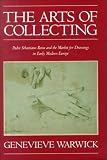 Review Cambridge University Press  / The Arts of Collecting: Padre Sebastiano Resta and the Market for Drawings in Early Modern Europe