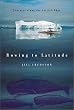 Rowing to Latitude: Journeys Along the Arctic's Edge