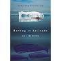 Rowing to Latitude: Journeys Along the Arctic's Edge