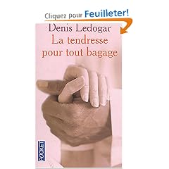 La Tendresse pour tout bagage