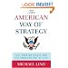The American Way of Strategy: U.S. Foreign Policy and the American Way of Life