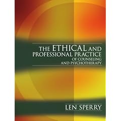 Ethical and Professional Issues in Counseling and Psychotherapy Practice