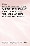 Women, employment and the family in the international division of labour